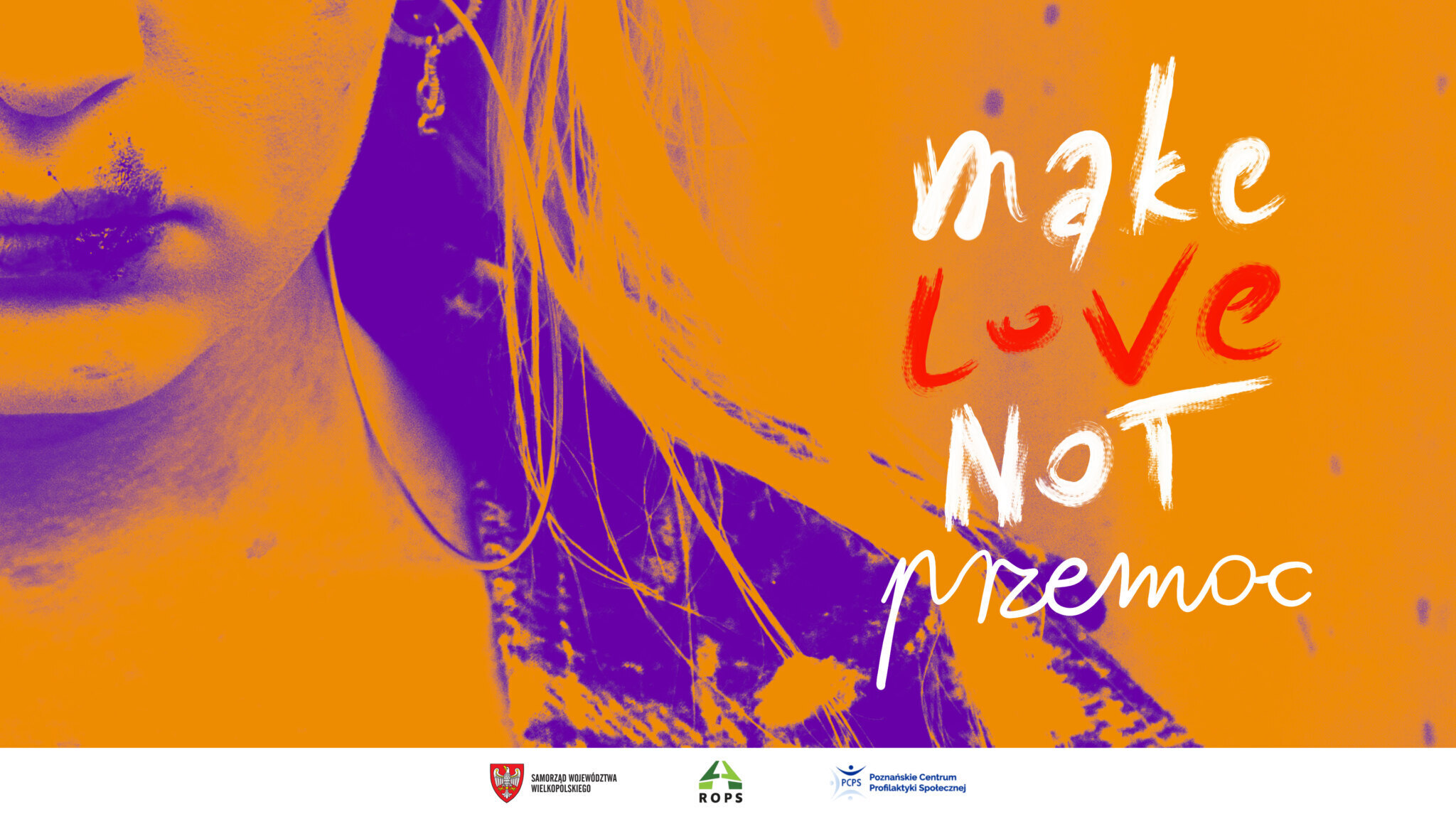 Grafika przedstawiająca akcję pn. MAKE LOVE NOT PRZEMOC 16 dni przeciw przemocy ze względu na płeć.