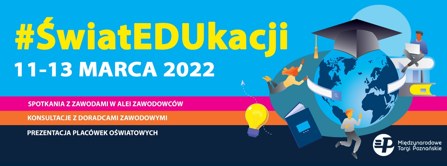 Kolorowa grafika prezentująca krótką informację na temat Targów Edukacyjnych w Poznaniu w 2022 roku.