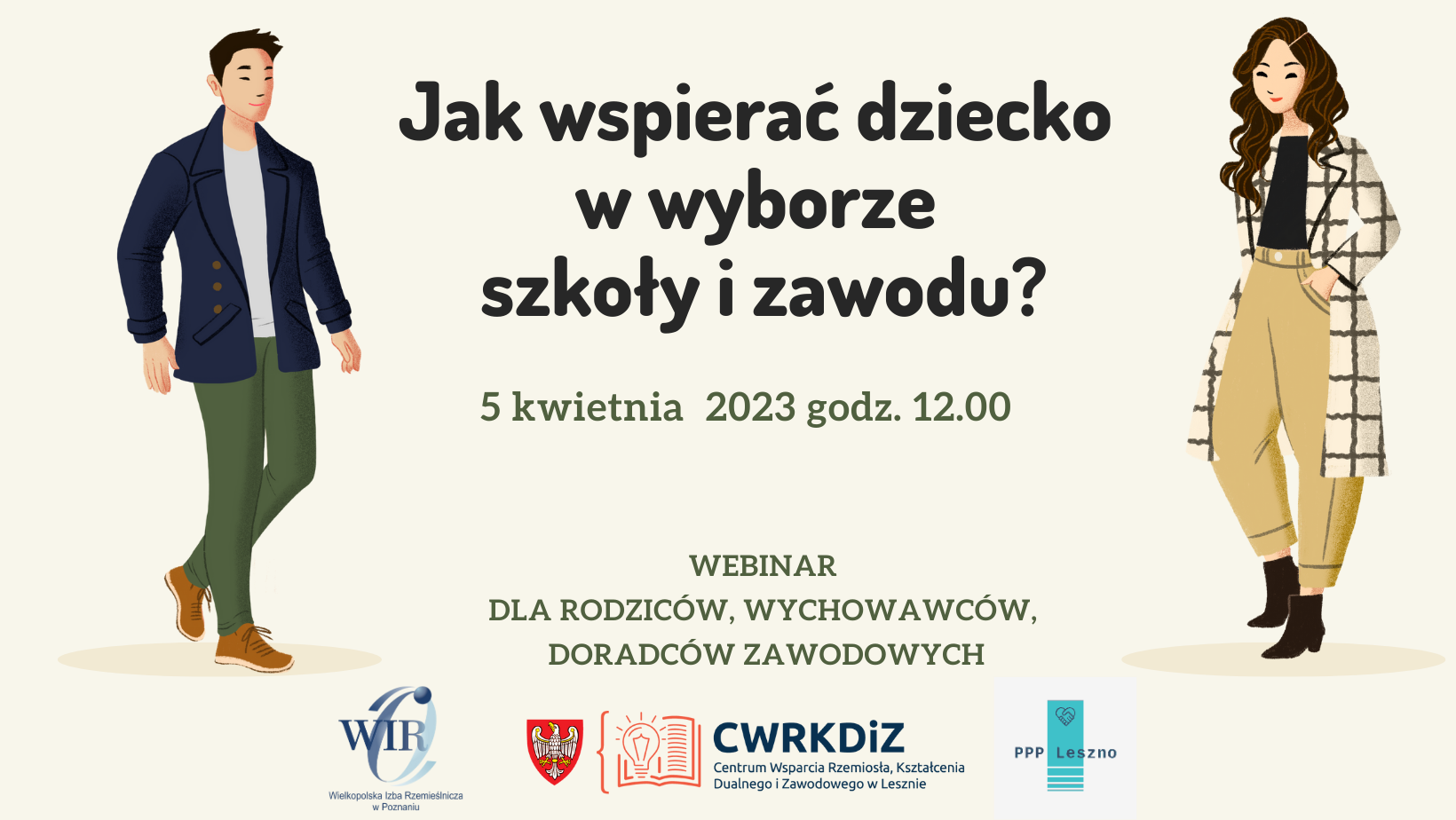 Plakat zachęcający do udziału w webinarze. Na zdjęciu widać kobietę i mężczyznę (grafika wektorowa), krótkie info o webinarze oraz trzy logotypy: WIR Poznań, CWRKDiZ Leszno oraz PPP&nbsp;Leszno.