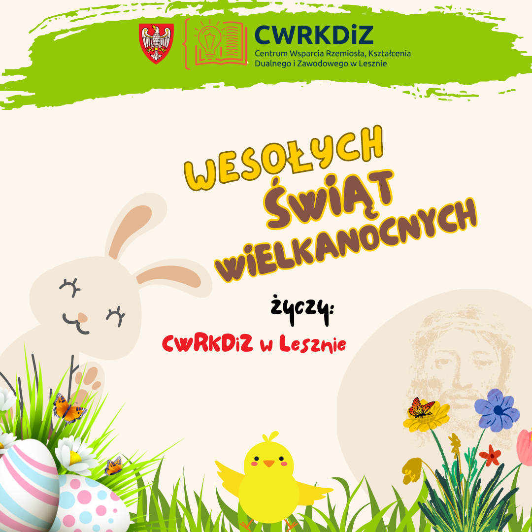 Grafika wektorowa przedstawia zajączka, małego żółtego kurczaczka na trawie i napis "Wesołych Świąt Wielkanocnych życzy CWRKDiZ w Lesznie".